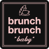 Brunch Brunch Baby