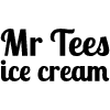 Mr Tees ice cream
