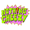 Nothing Cheezy - Cardiff