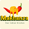 MAKHANZA - Pan Indian Kitchen