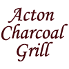 Acton Charcoal Grill