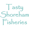 Tasty Shoreham Fisheries