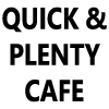 Quick & Plenty Cafe