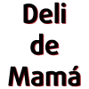 Deli De Mamá