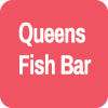 Queens Fish Bar
