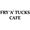 Fry 'A' Tucks Cafe