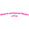 Desserts & Gourmet Burgers On The Go