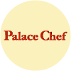 Palace Chef