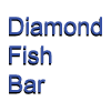 Diamond Fish Bar