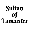 Sultan Of Lancaster